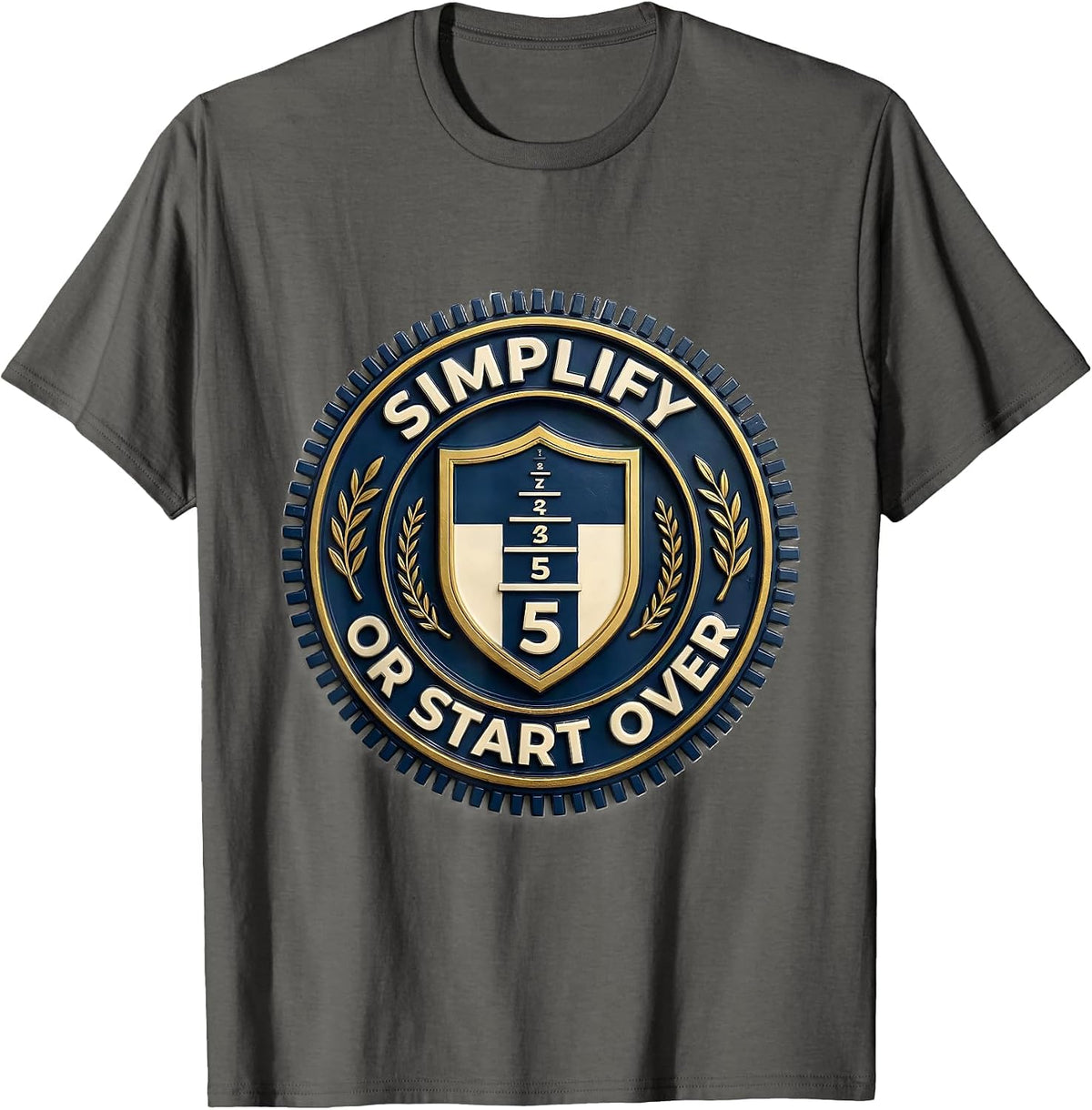 Men's Simplify Or Start Over Funny Math Teacher Humor STEM Gift T-Shirt - Asphalt Grey