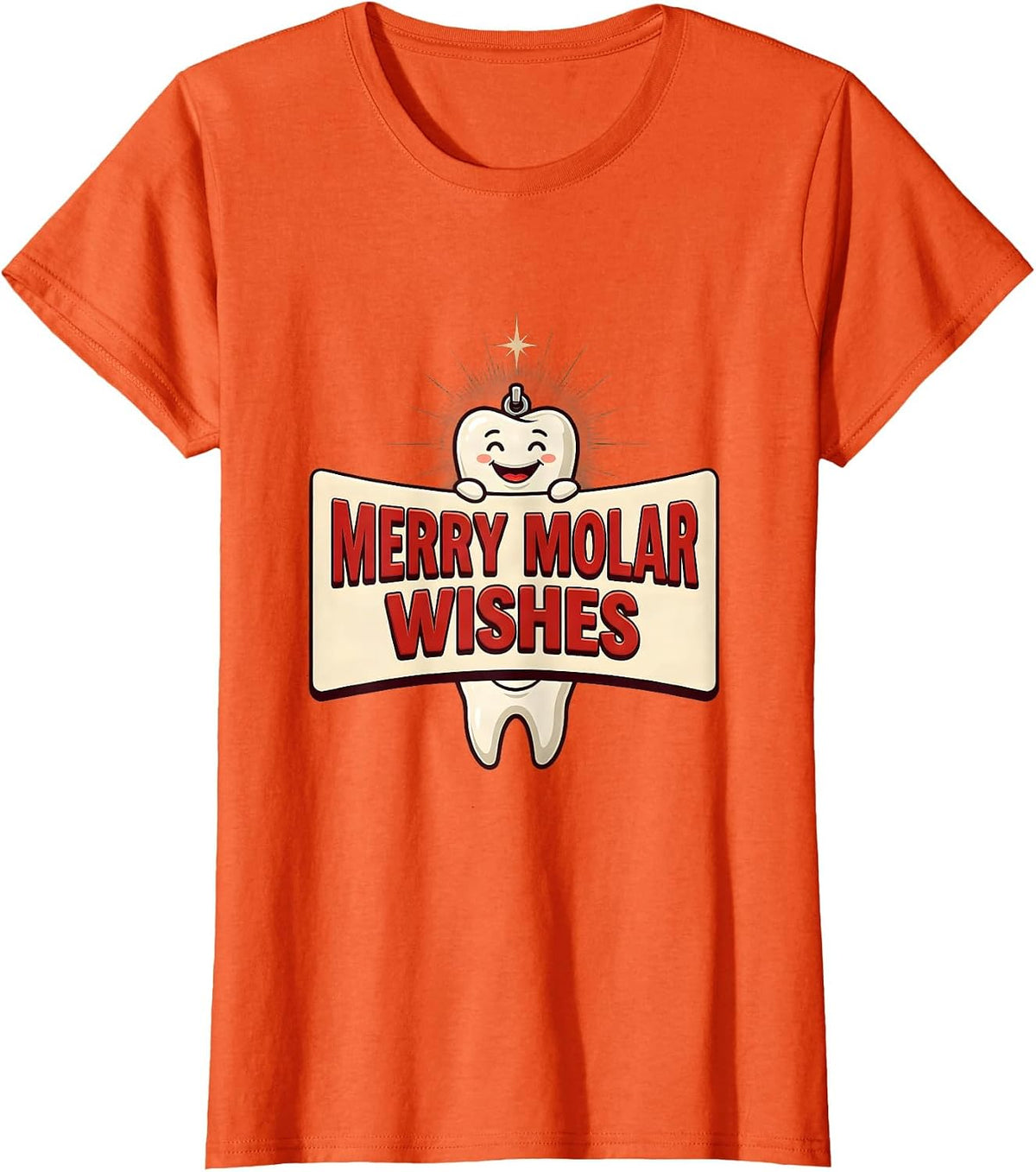 Merry Molar Wishes Funny Dental Christmas Dentist Dental T-Shirt - Orange