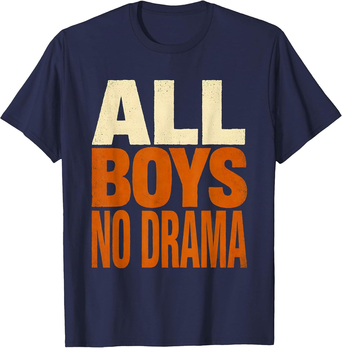 All Boys No Drama Boy Dad Graphic Design T-Shirt - Navy Blue