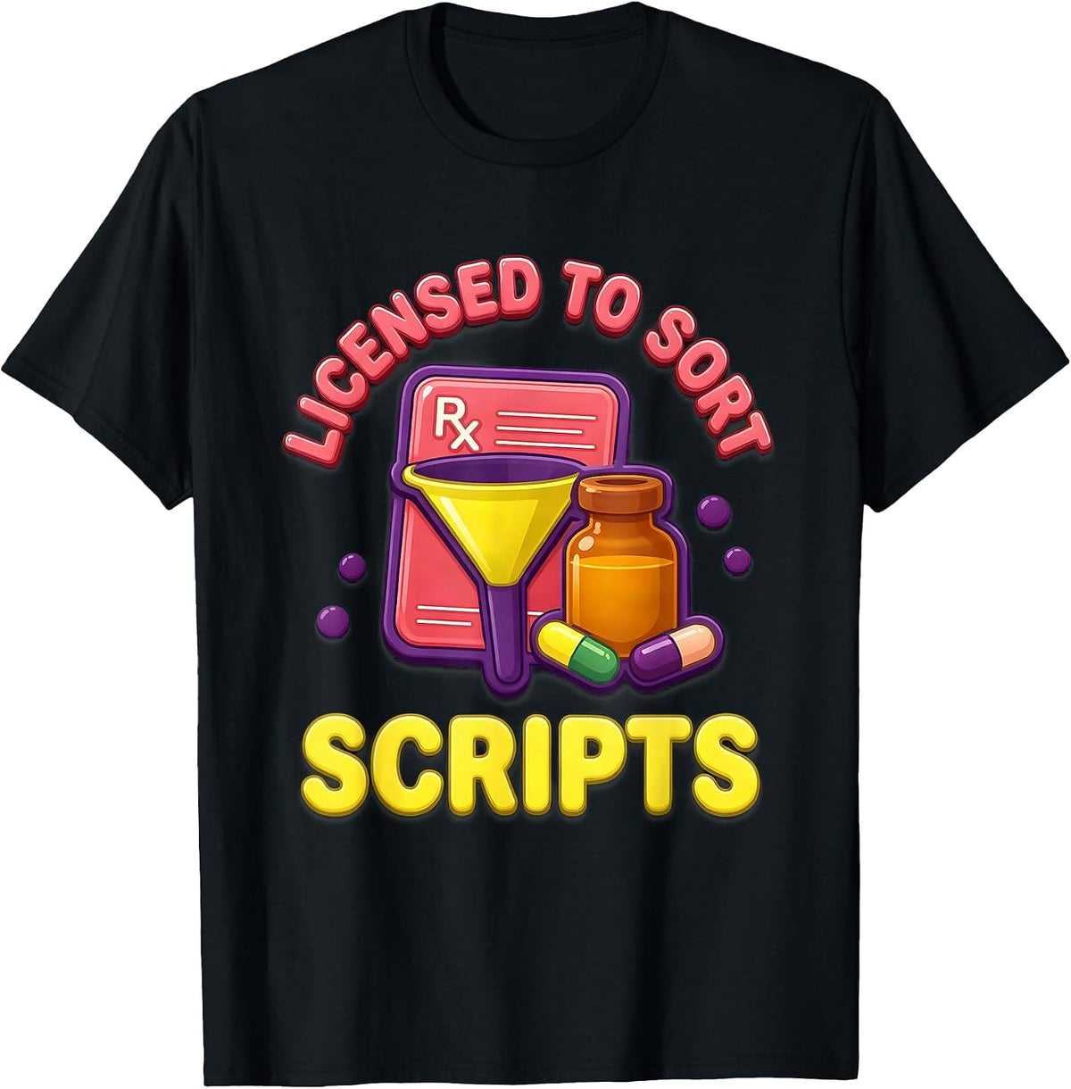 Men's Licensed To Sort Scripts Gummy Jelly Pop Pharmacy Tech T-Shirt - Black