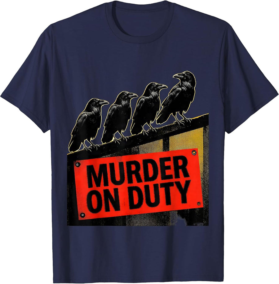 Murder On Duty Dark Humor Crow Raven Bird Lover Gothic T-Shirt - Navy Blue