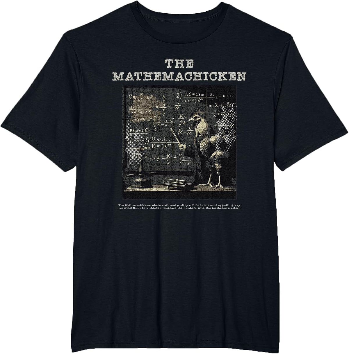 Mathemachicken Math Lover Pet Chicken Poultry Owner Funny T-Shirt - Black