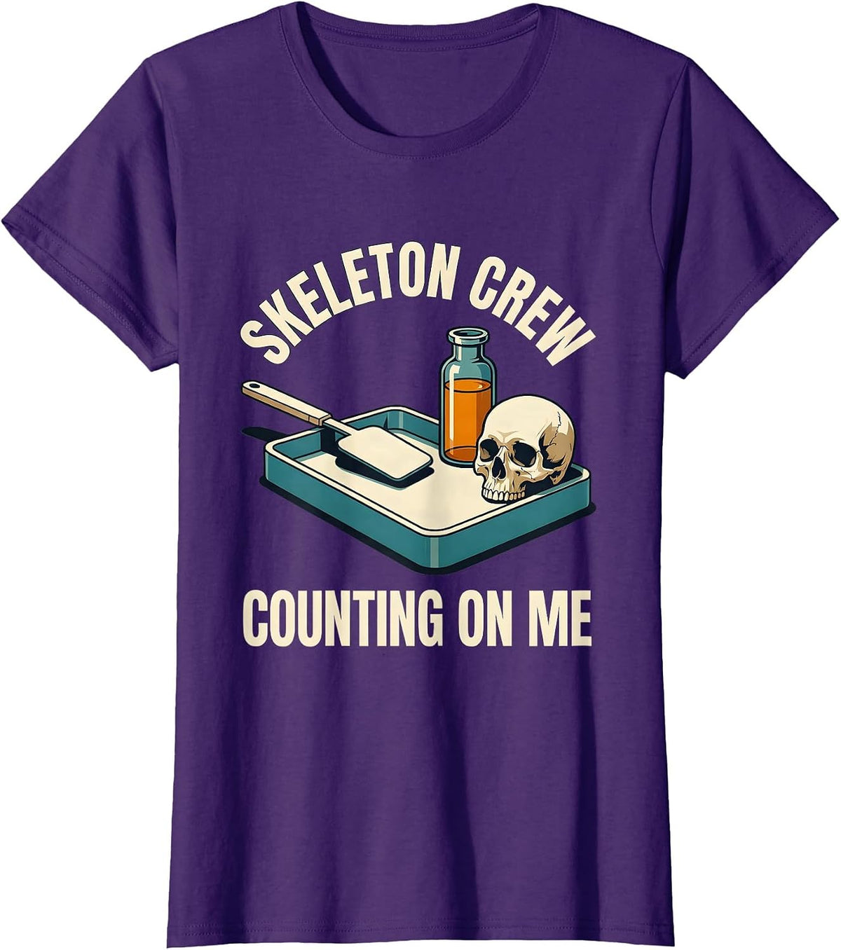 Women's Skeleton Crew Counting On Me Funny Pharmacy Technician T-Shirt - Purple