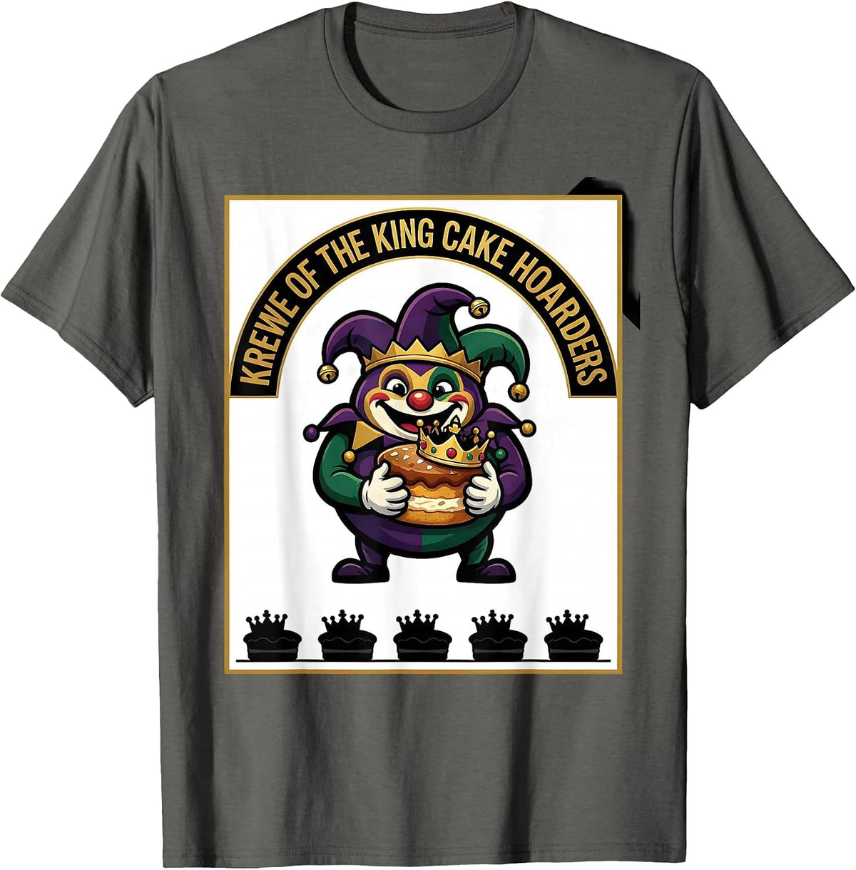 Krewe Of The King Cake Hoarders Mardi Gras Carnival Party T-Shirt - Asphalt Grey