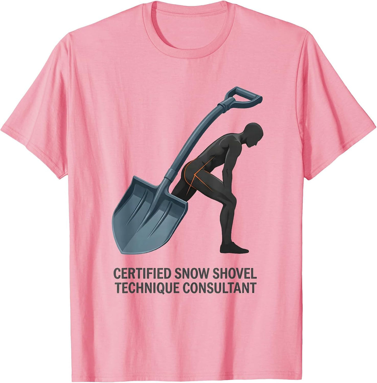 Men's Certified Snow Shovel Technique Consultant Physical T-Shirt - Pink