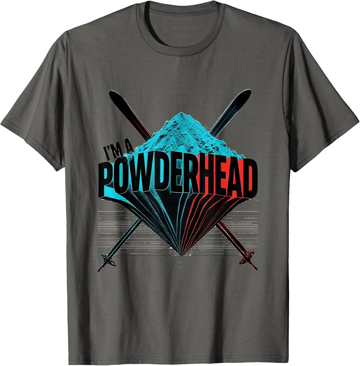 Men's I'm A Powderhead New Wave Typography Ski Humor Powder Skiing T-Shirt - Asphalt Grey