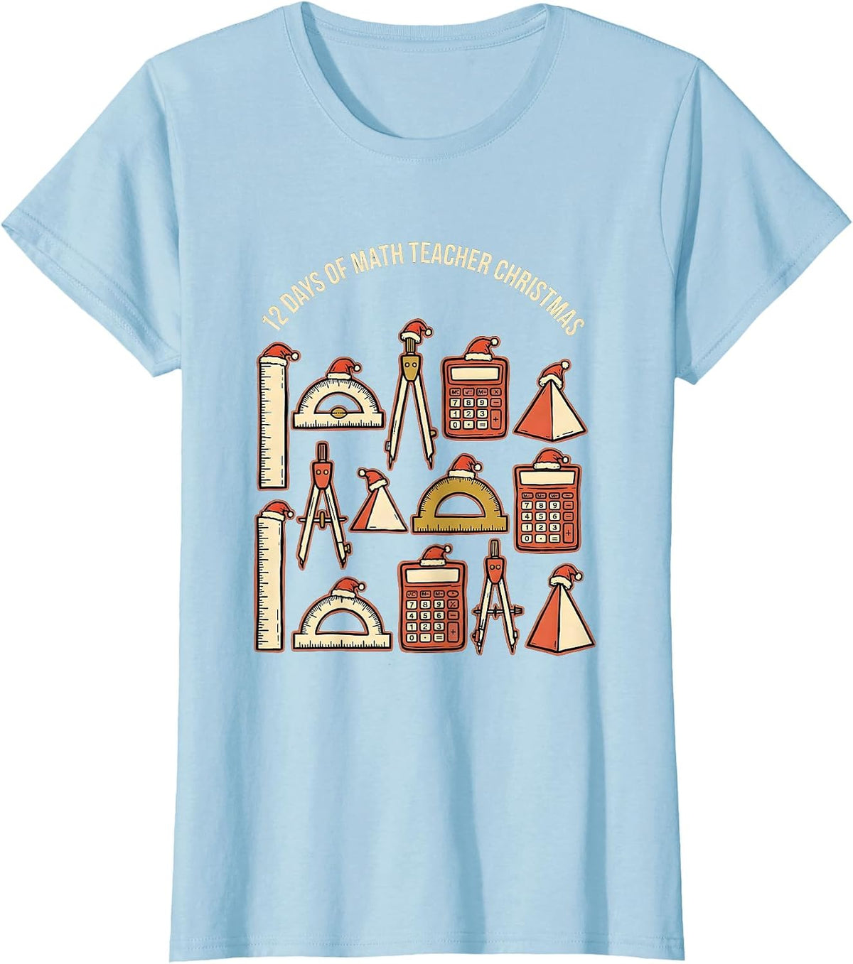 Women's 12 Days of Math Teacher Christmas Funny Math Teacher Gift T-Shirt - Baby Blue