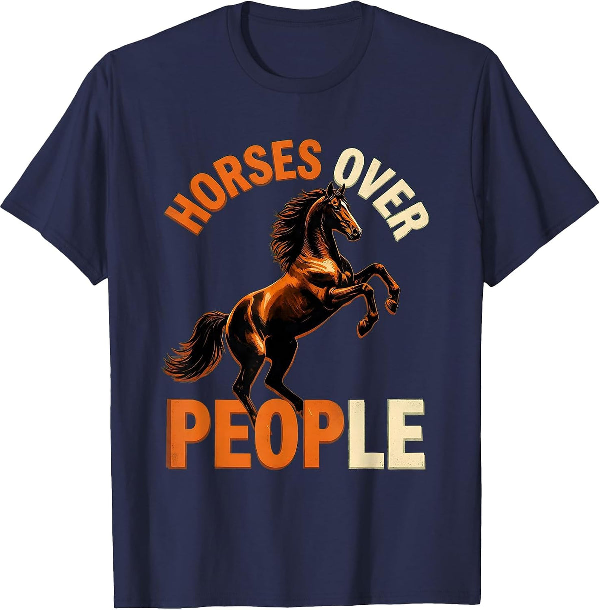 Horses Over People Funny Horse Lover Design T-Shirt - Navy Blue