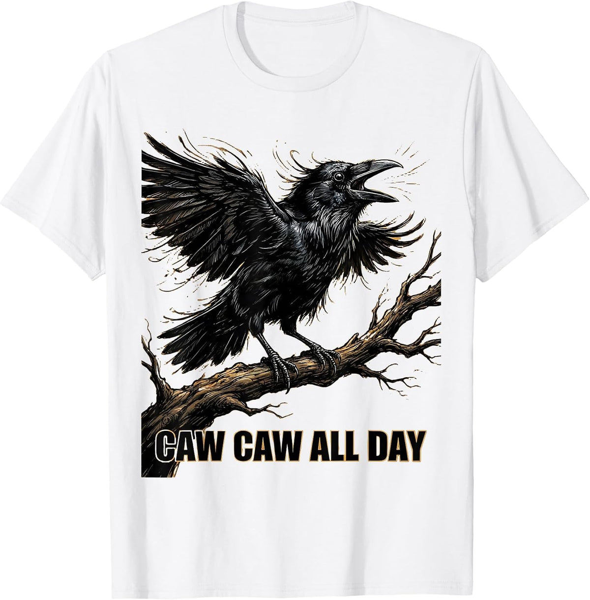 Men's CAW CAW All Day Crow Bird Lover Design T-Shirt - White