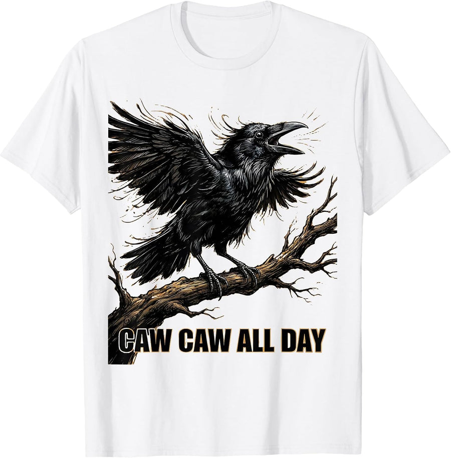 Men's CAW CAW All Day Crow Bird Lover Design T-Shirt - White
