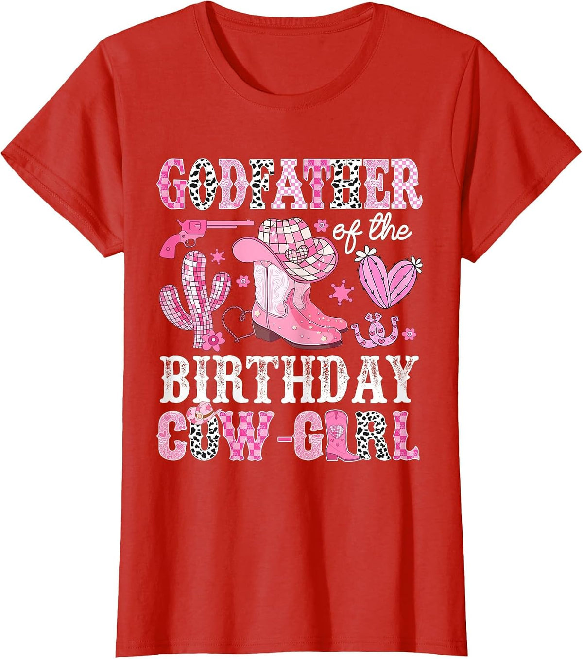 Godfather of The Birthday Cow-Girl Rodeo Cowgirl Bday T-Shirt - Red