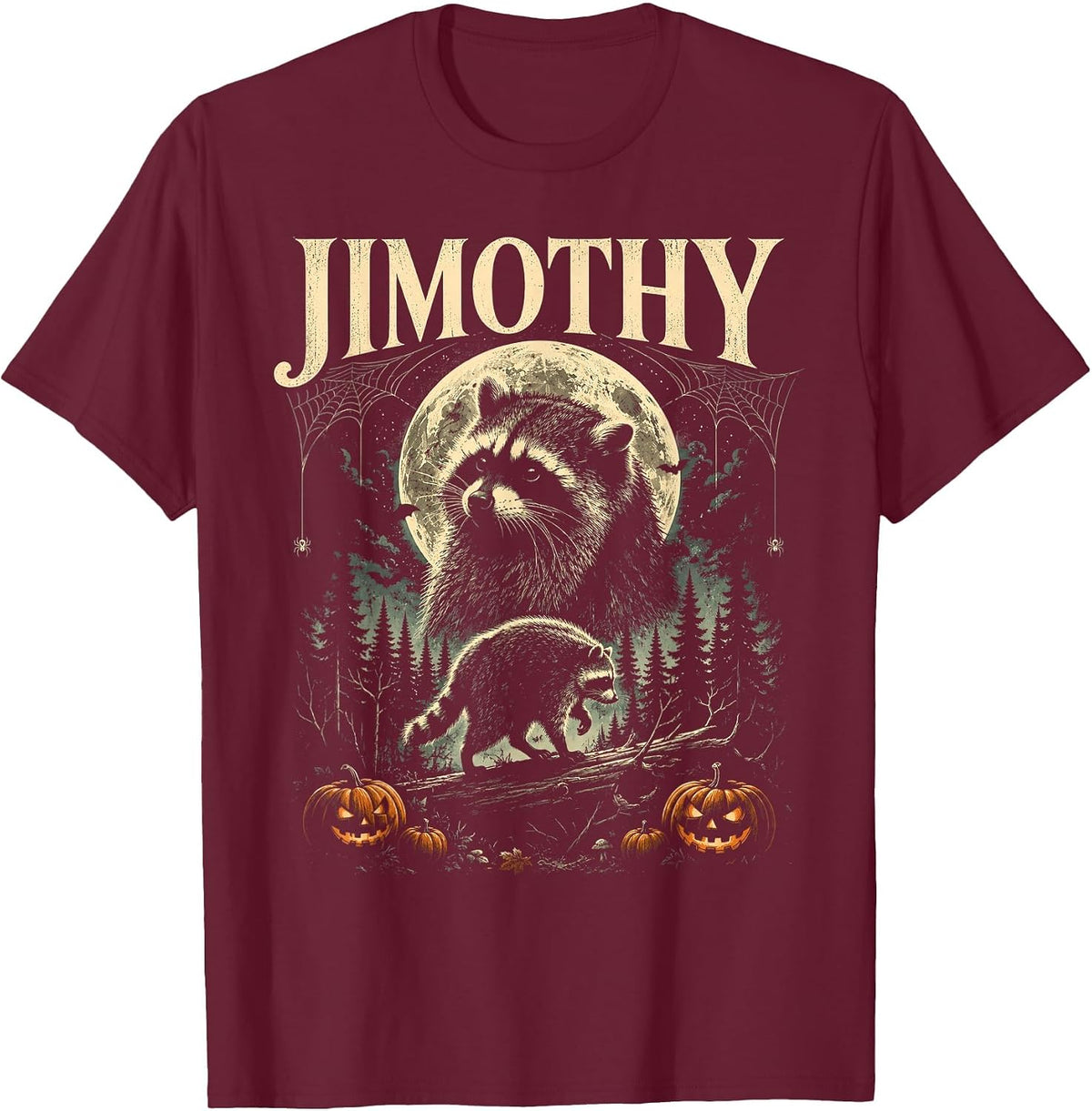 Jimothy Viral Raccoon Meme Halloween Funny T-Shirt - Burgundy