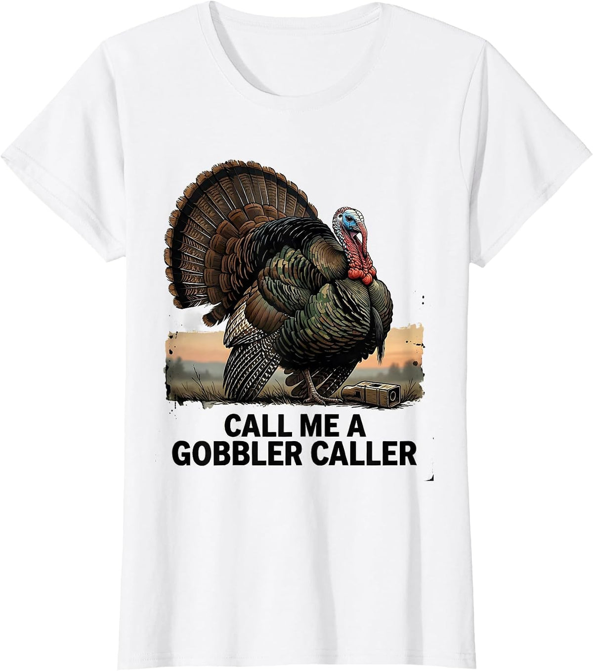 Call Me a Gobbler Caller Vintage Turkey Hunting Humorous T-Shirt - White
