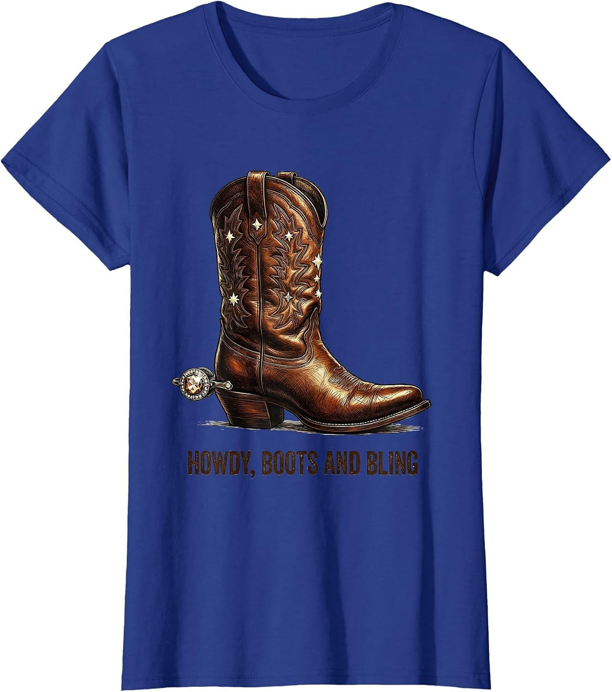 Women's Howdy Boots and Bling Funny Cowgirl Western Rodeo Gift T-Shirt - Royal Blue