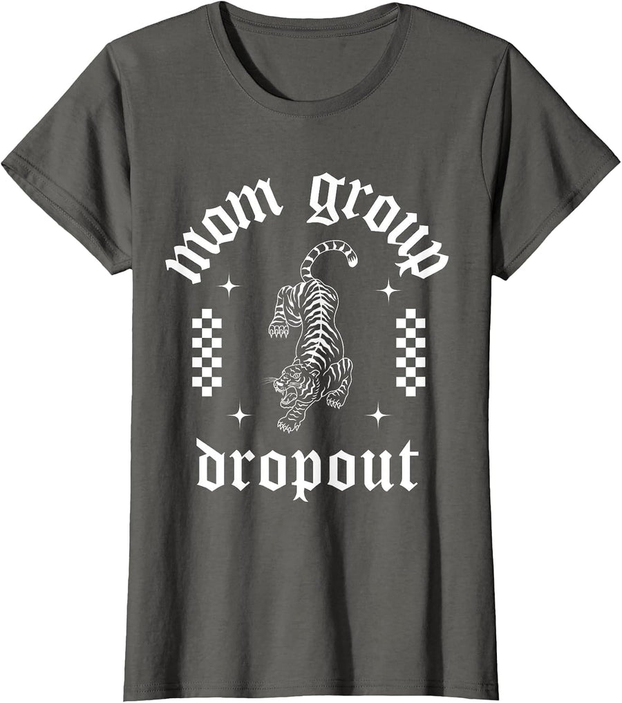 Mom Group Dropout Funny Mama Grunge Punk Cool Tattoo T-Shirt - Asphalt Grey