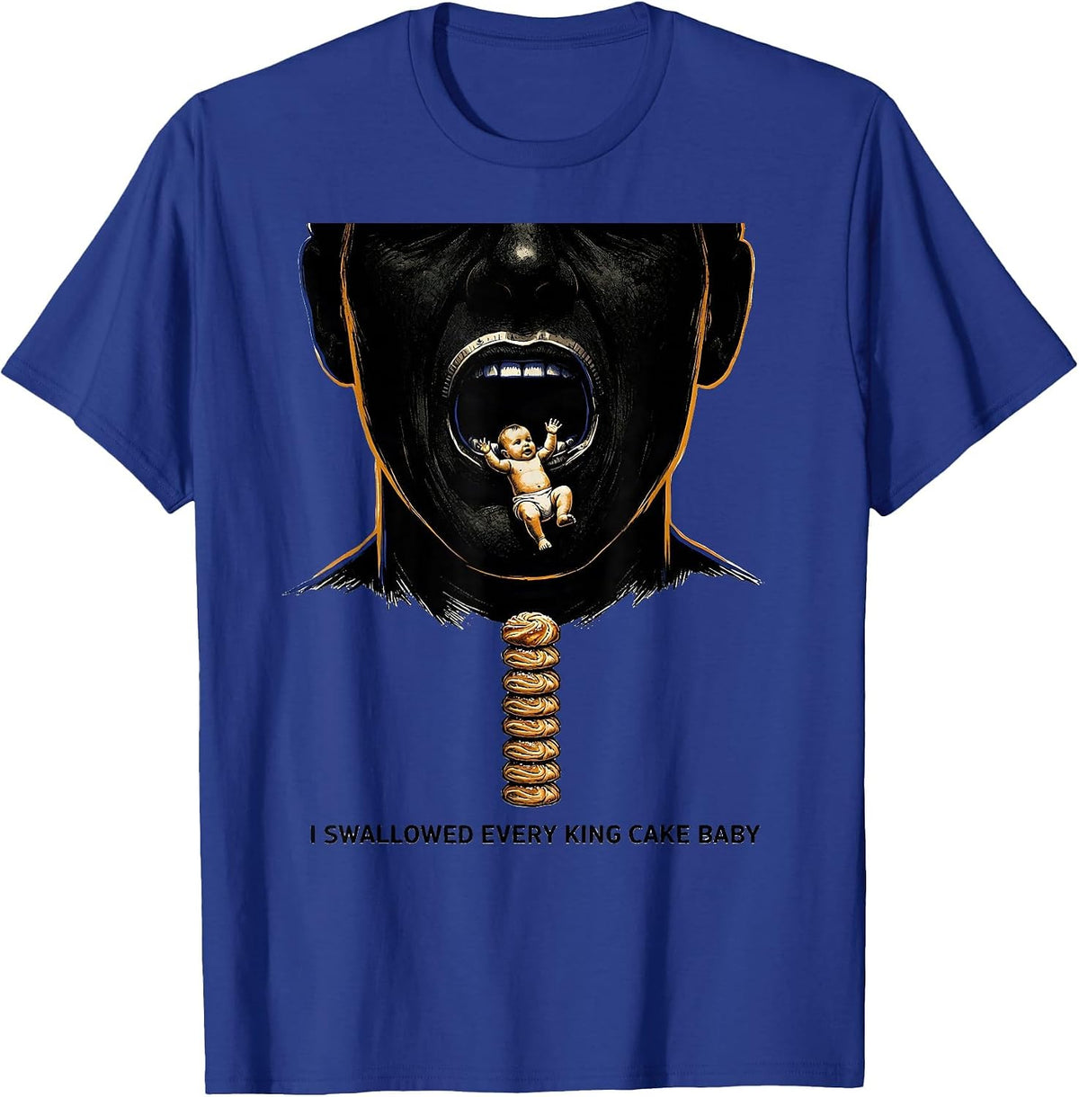 Men's I Swallowed Every King Cake Baby Funny Mardi Gras Carnival T-Shirt - Royal Blue