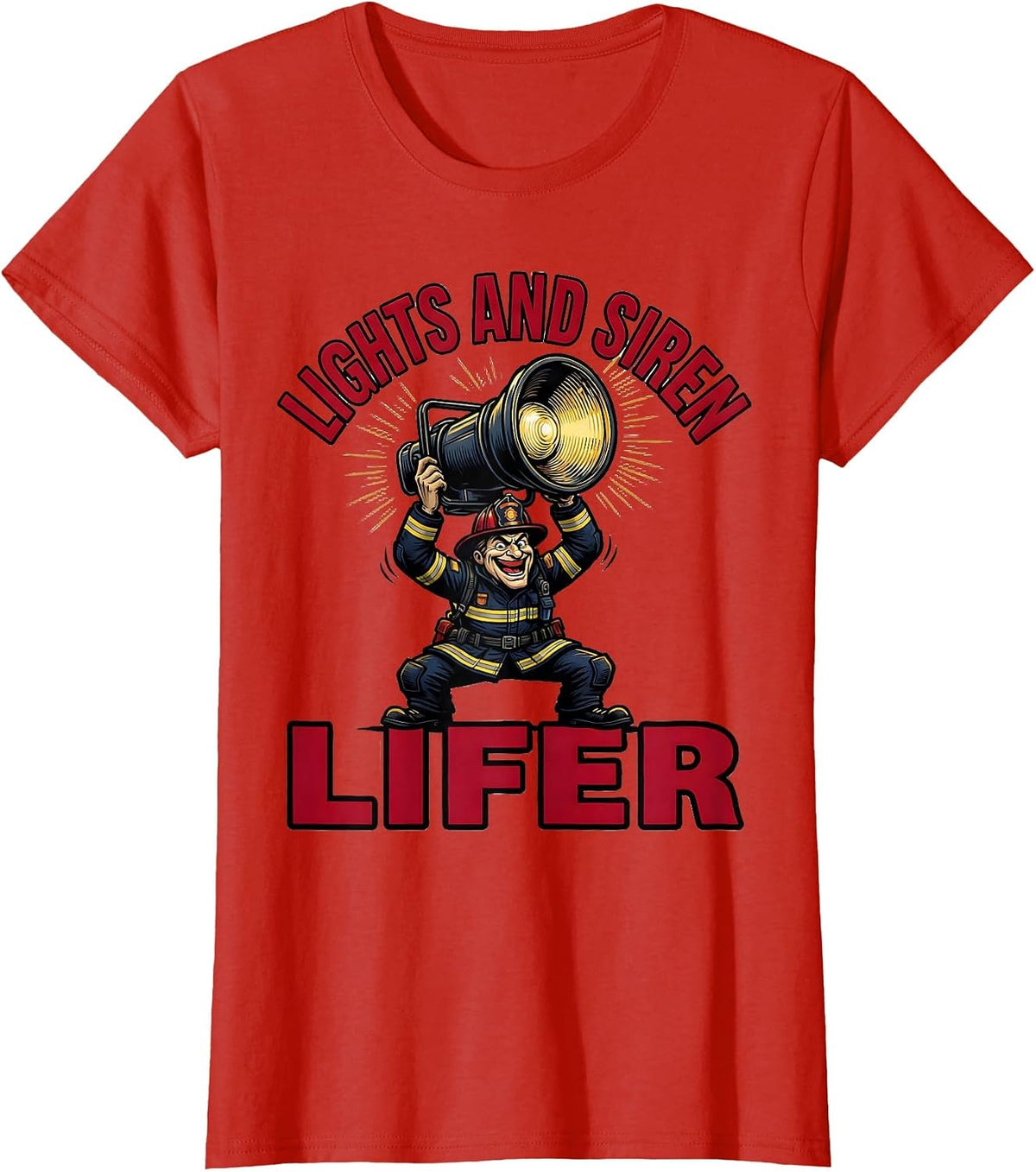 Lights And Siren Lifer Funny EMT Paramedic First Responder T-Shirt - Red