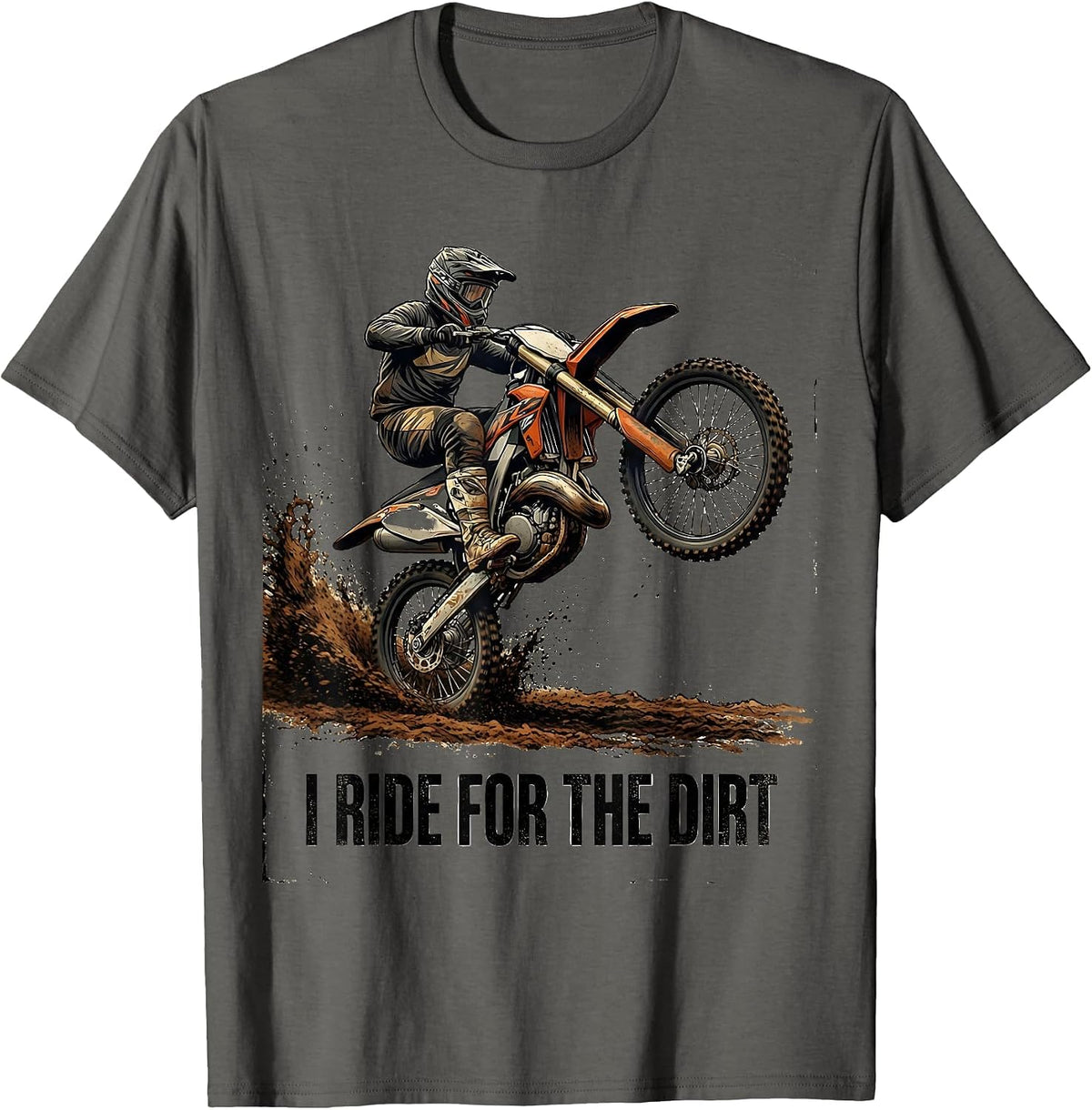 I Ride For The Dirt Distressed Motocross Dirt Bike Rider T-Shirt - Asphalt Grey