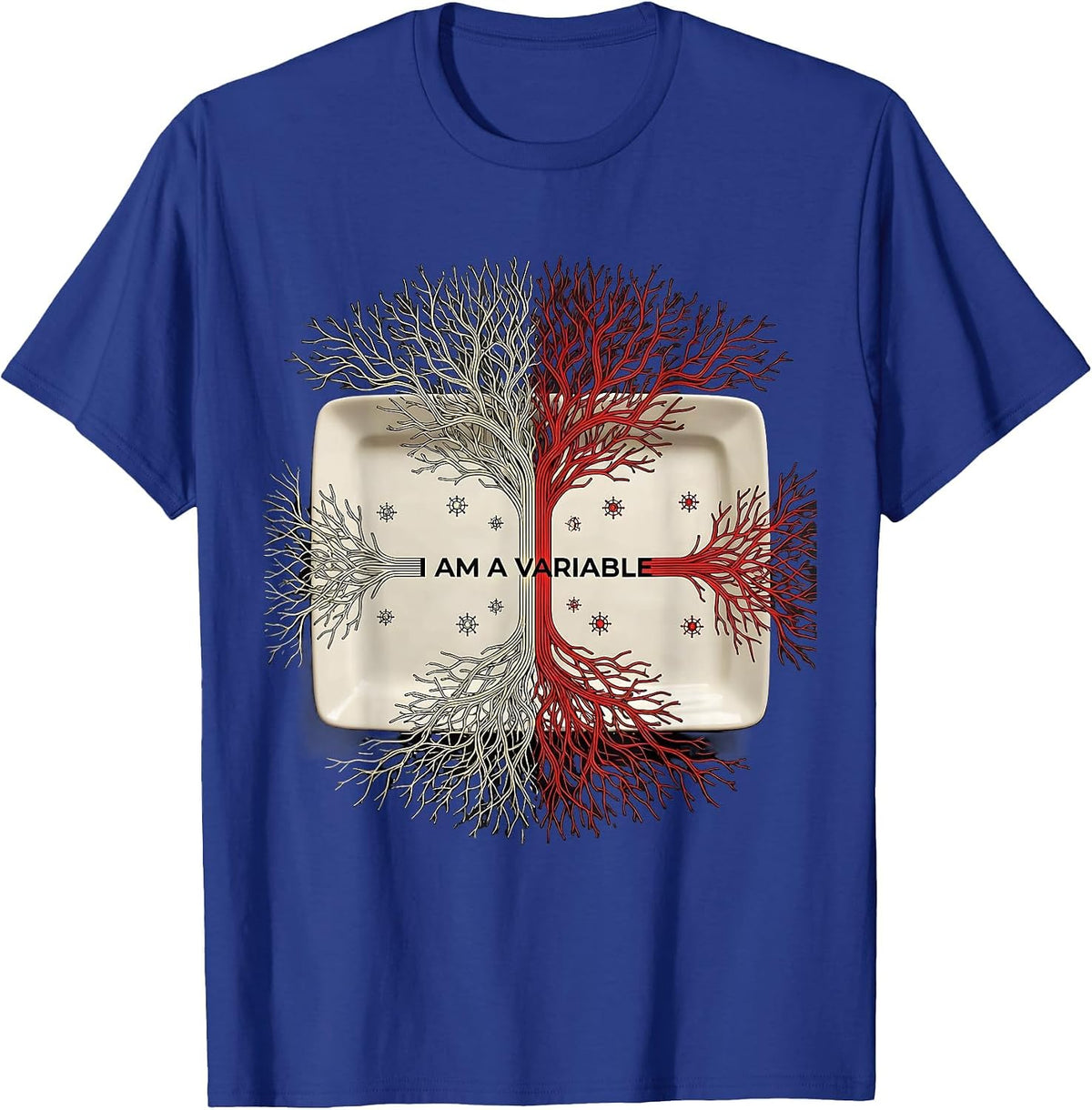 I Am A Variable Funny Math Teacher Nerd Humor Gift T-Shirt - Royal Blue