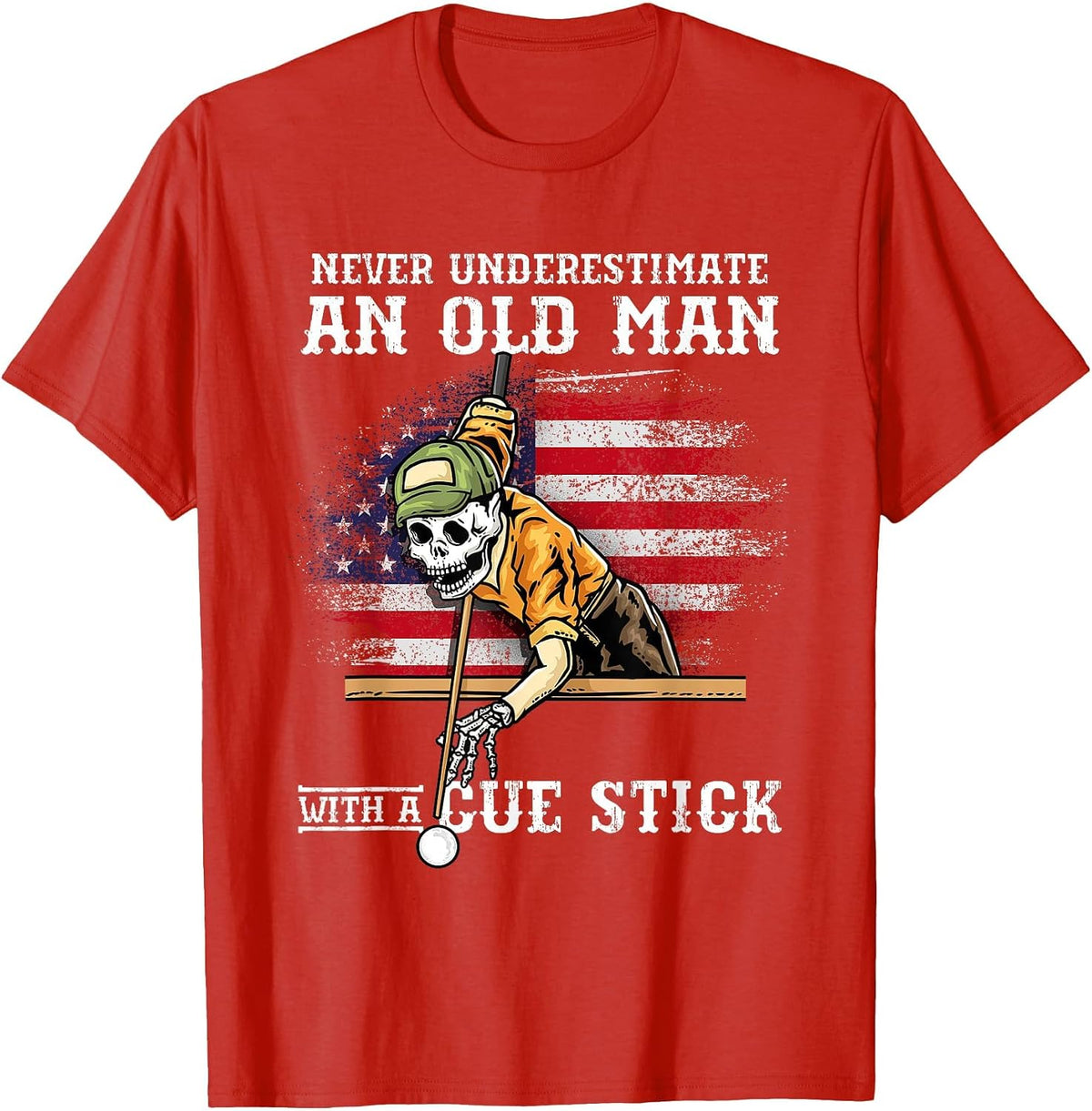 Never Underestimate an Old Man with A Cue Stick I Billiards T-Shirt - Red