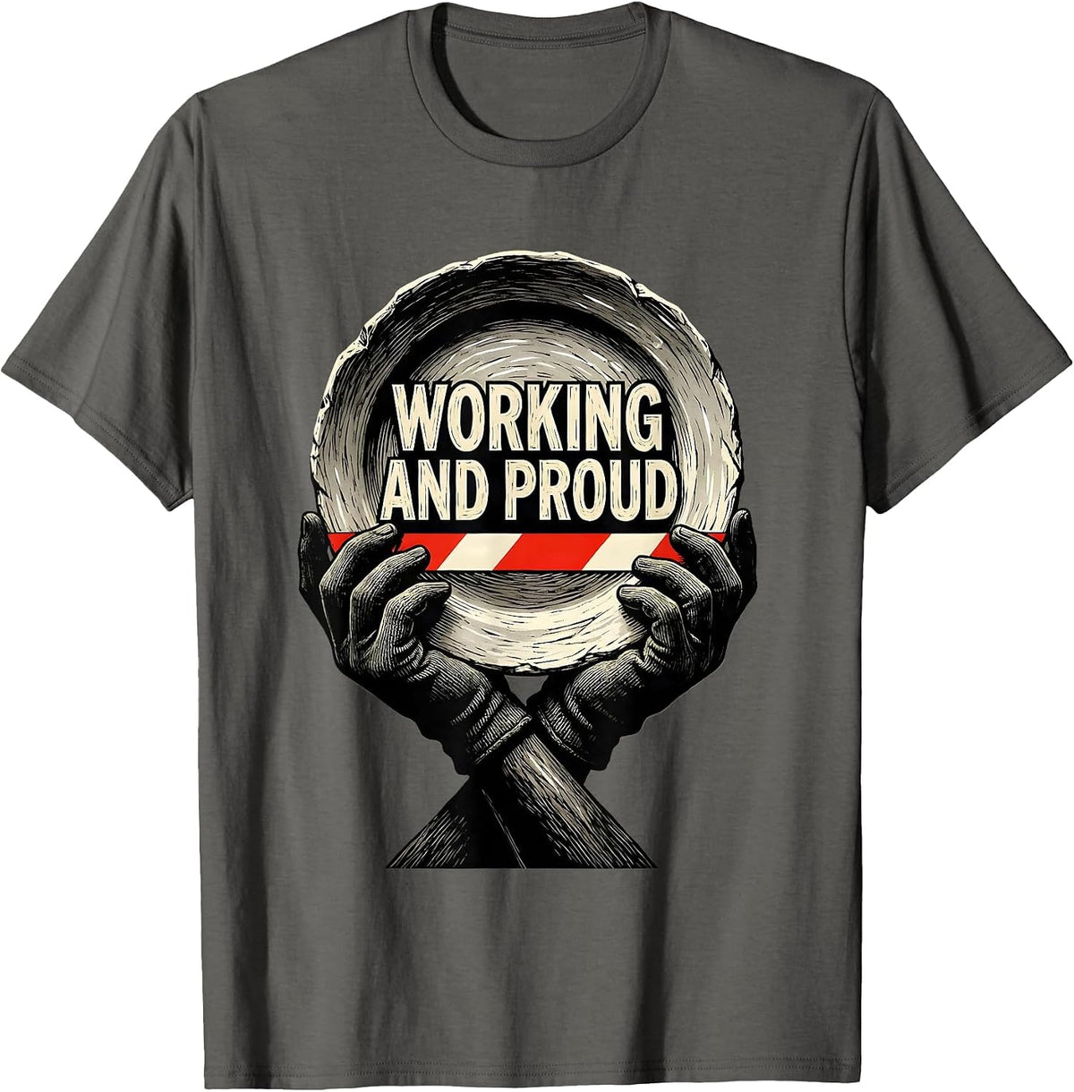 Working And Proud Linocut Labor Day Union Worker Pride T-Shirt - Asphalt Grey