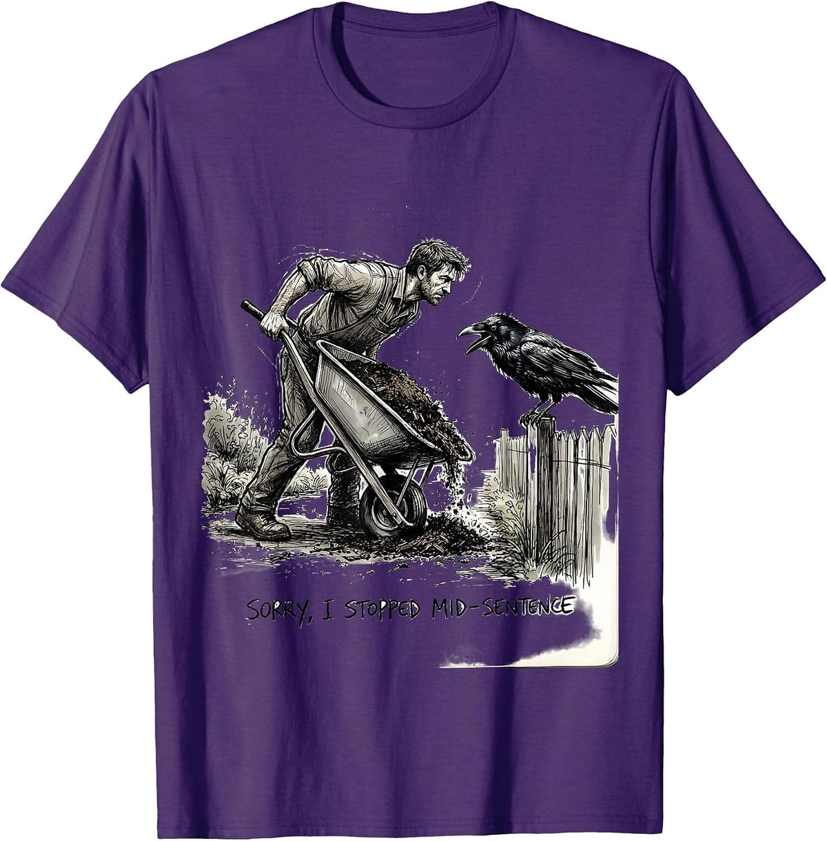 Sorry, I Stopped Mid-Sentence Dark Humor Crow Lover Bird T-Shirt - Purple