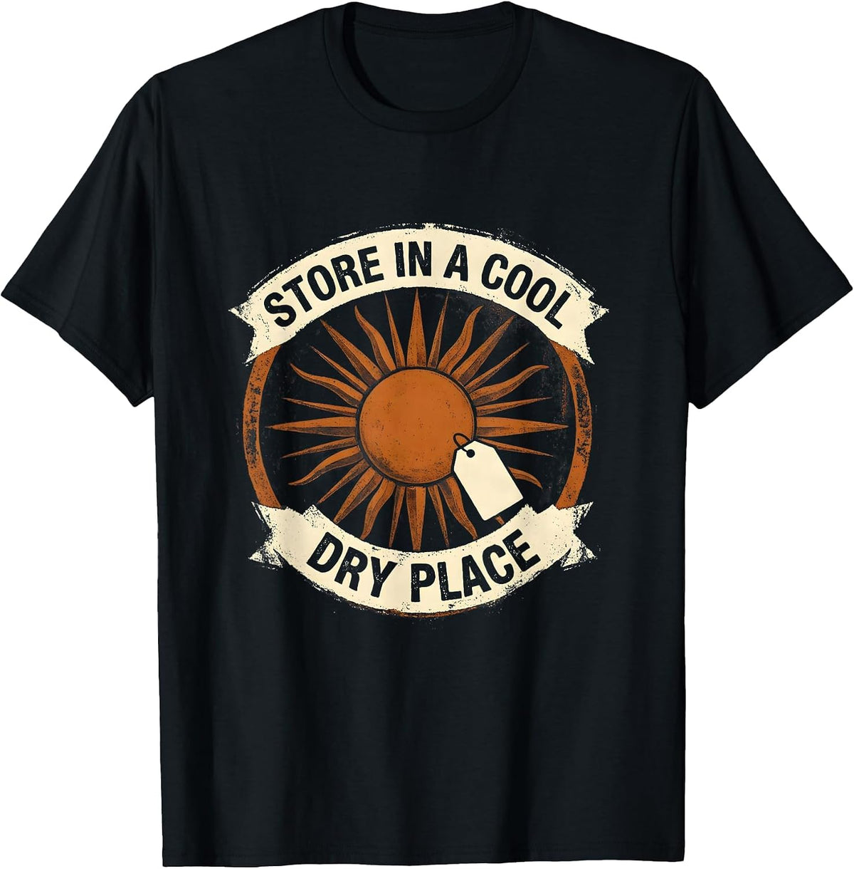 Men's Store In A Cool Dry Place Rubber Stamp Sunshine Sunburst T-Shirt - Black