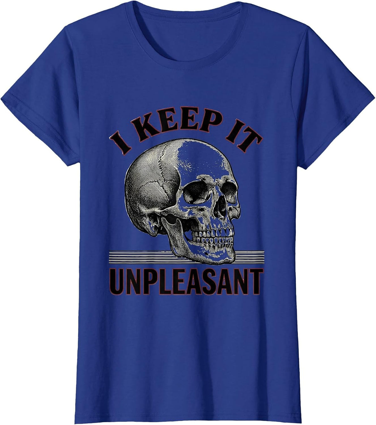 Women's I Keep It Unpleasant Edgy Punk Skull Streetwear Graphic T-Shirt - Royal Blue