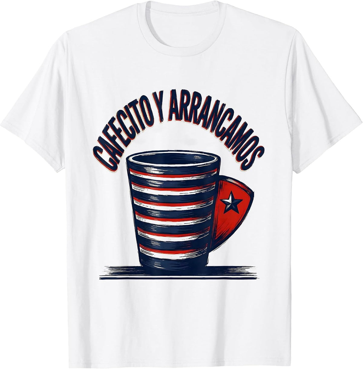 Men's Cafecito Y Arrancamos Sign Painter Cuban Heritage Flag Pride T-Shirt - White