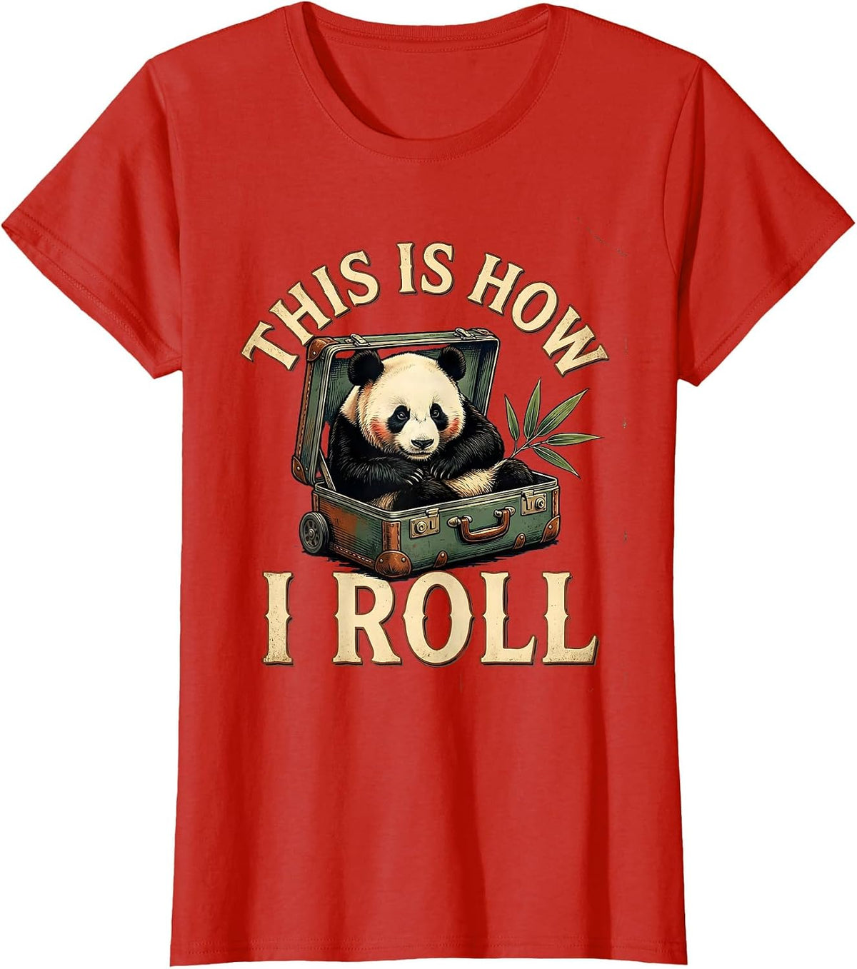 Women's This Is How I Roll Vintage Panda Lover Humor Animal Costume T-Shirt - Red