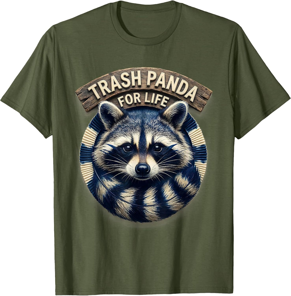 Trash Panda For Life Raccoon Design T-Shirt - Olive Green