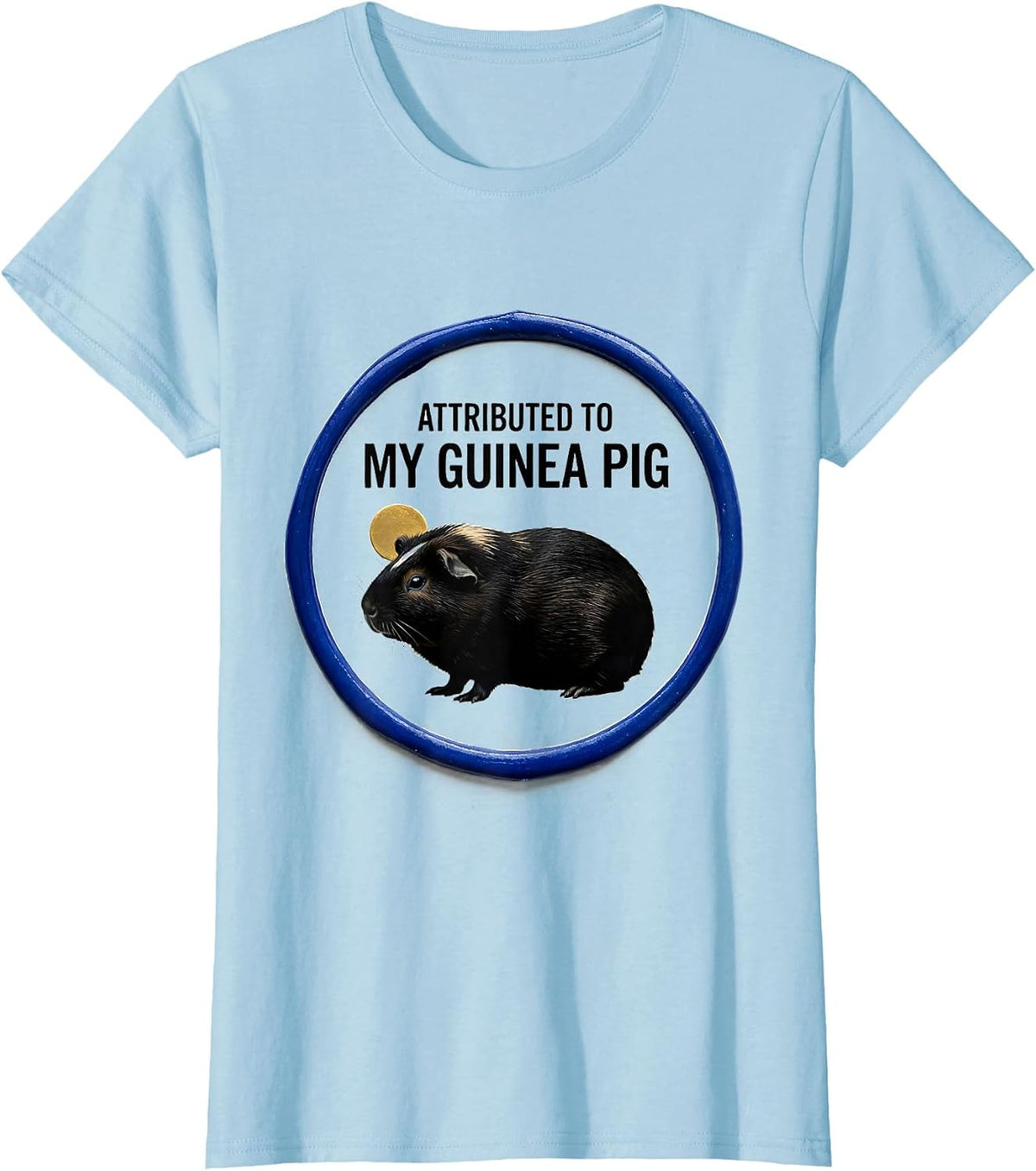 Women's Attributed To My Guinea Pig Pet Lover Art Portrait T-Shirt - Baby Blue