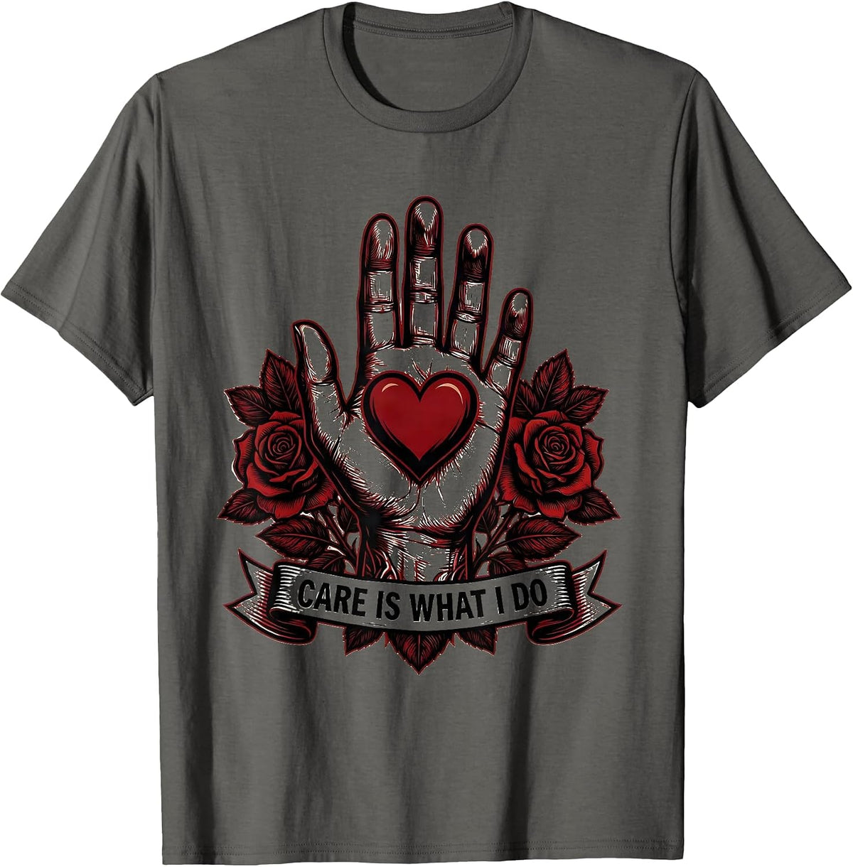 Care Is What I Do Social Worker Design T-Shirt - Asphalt Grey