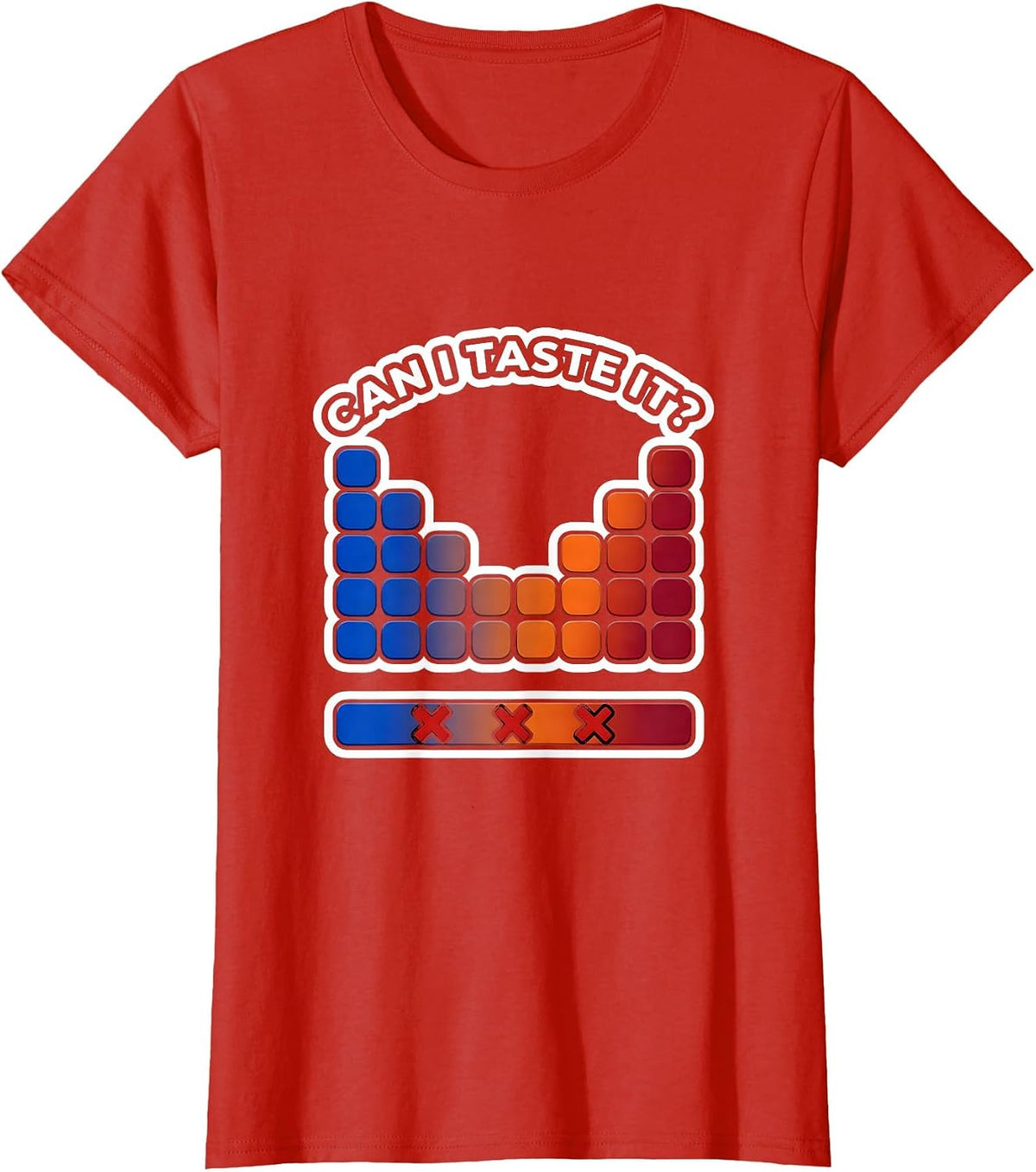 Can I Taste It Funny Periodic Table Chemistry Teacher T-Shirt - Red