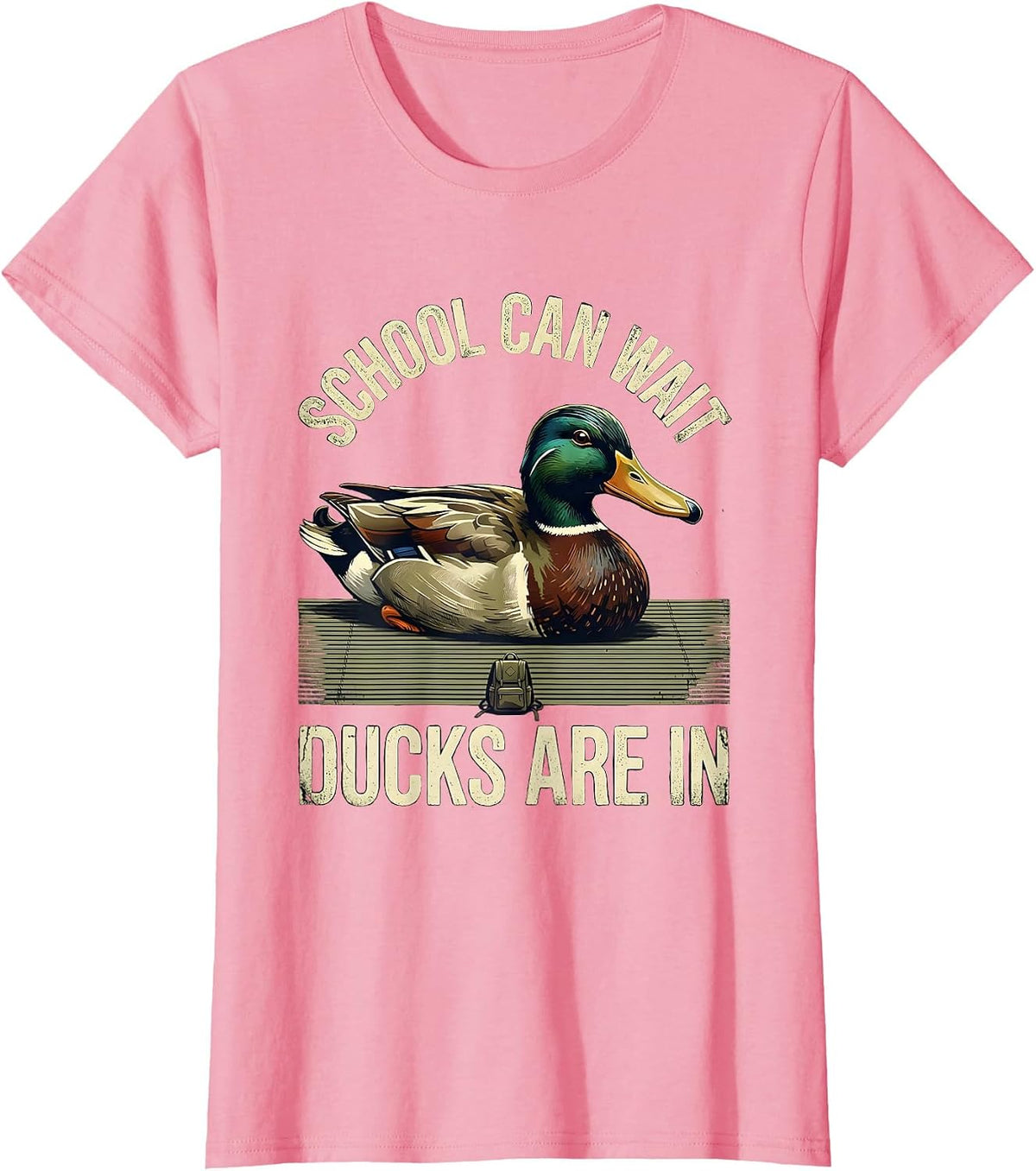 Women's School Can Wait, Ducks Are In Distressed Duck Hunter Outdoor T-Shirt - Pink