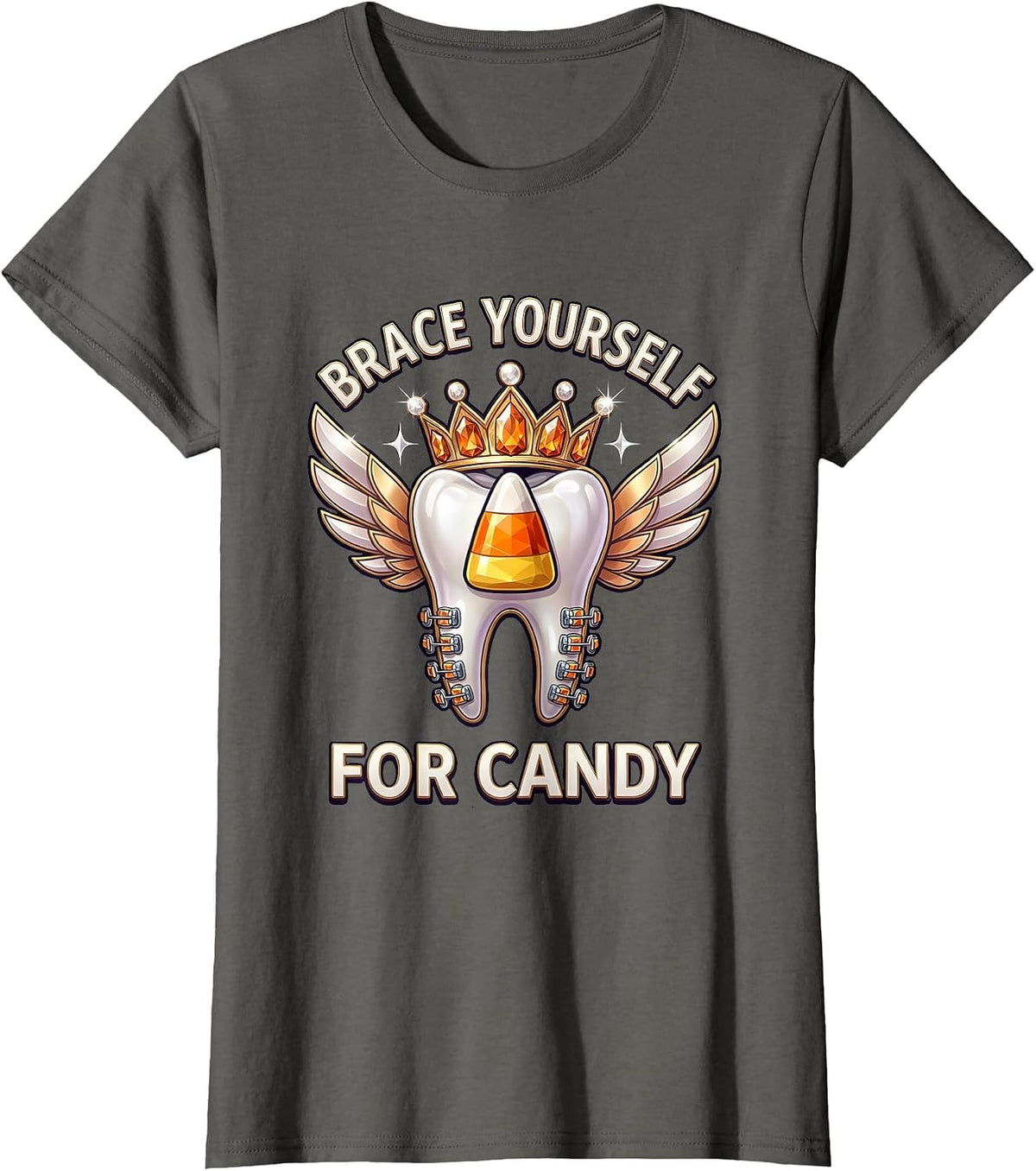 Women's Brace Yourself For Candy Halloween Dental Design T-Shirt - Asphalt Grey