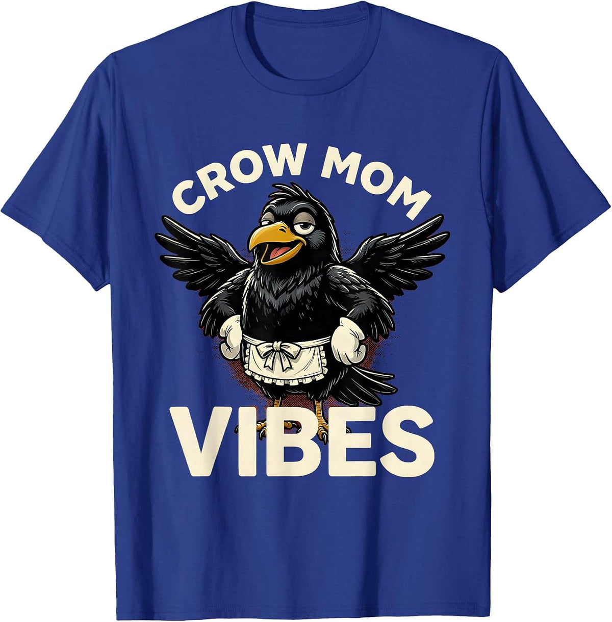 Crow Mom Vibes Dark Bird Lover Design T-Shirt - Royal Blue