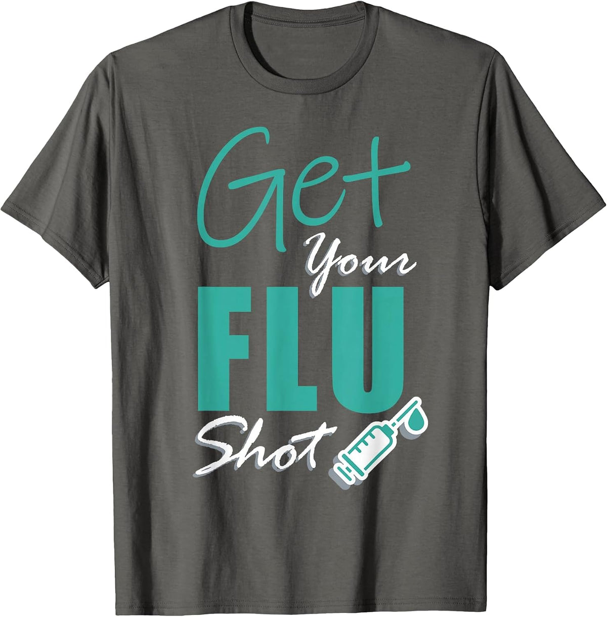 Cute Keep Calm Get Your Flu Shot Funny Nurse Doctor Clinic T-Shirt - Asphalt Grey