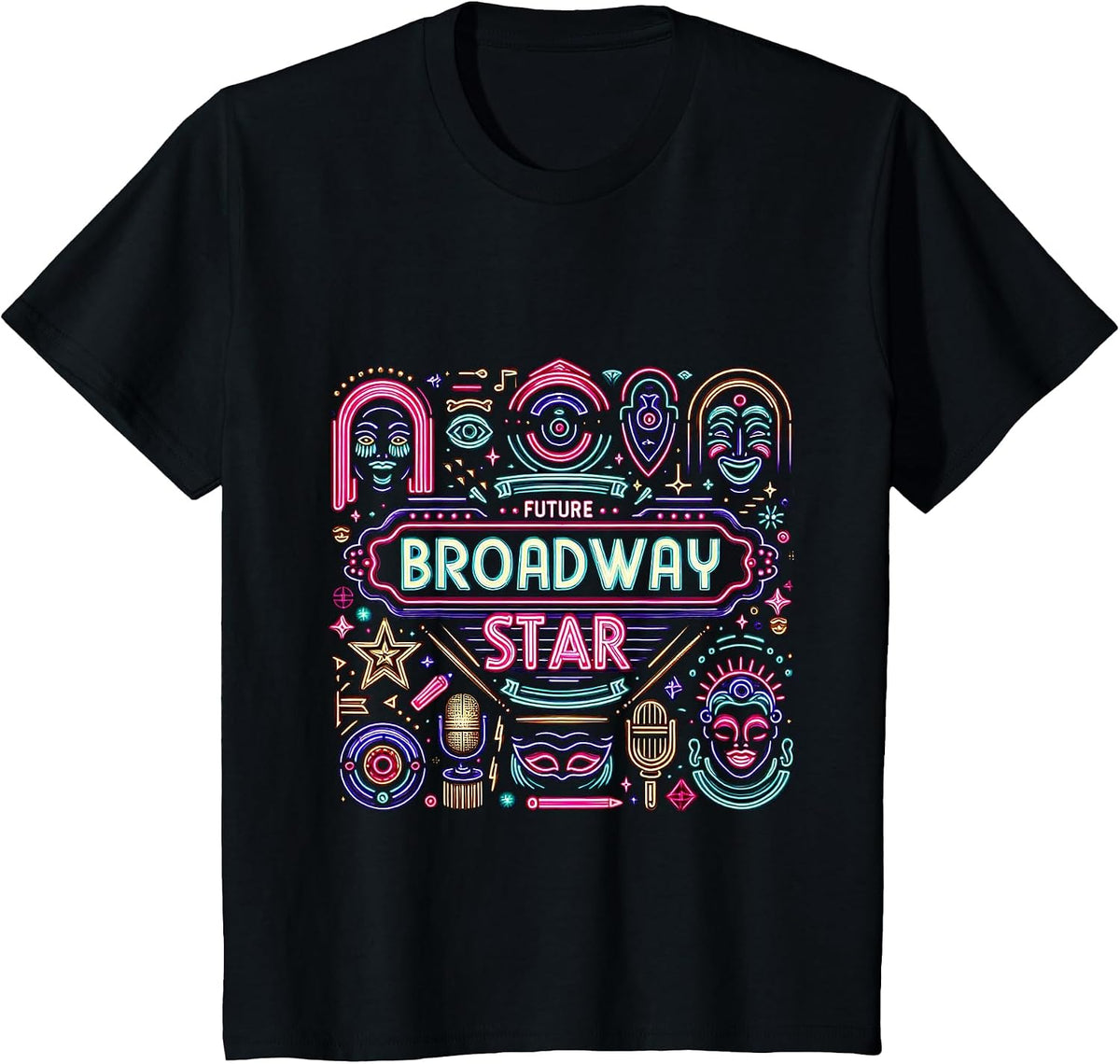 Future Broadway Star |- T-Shirt - Black