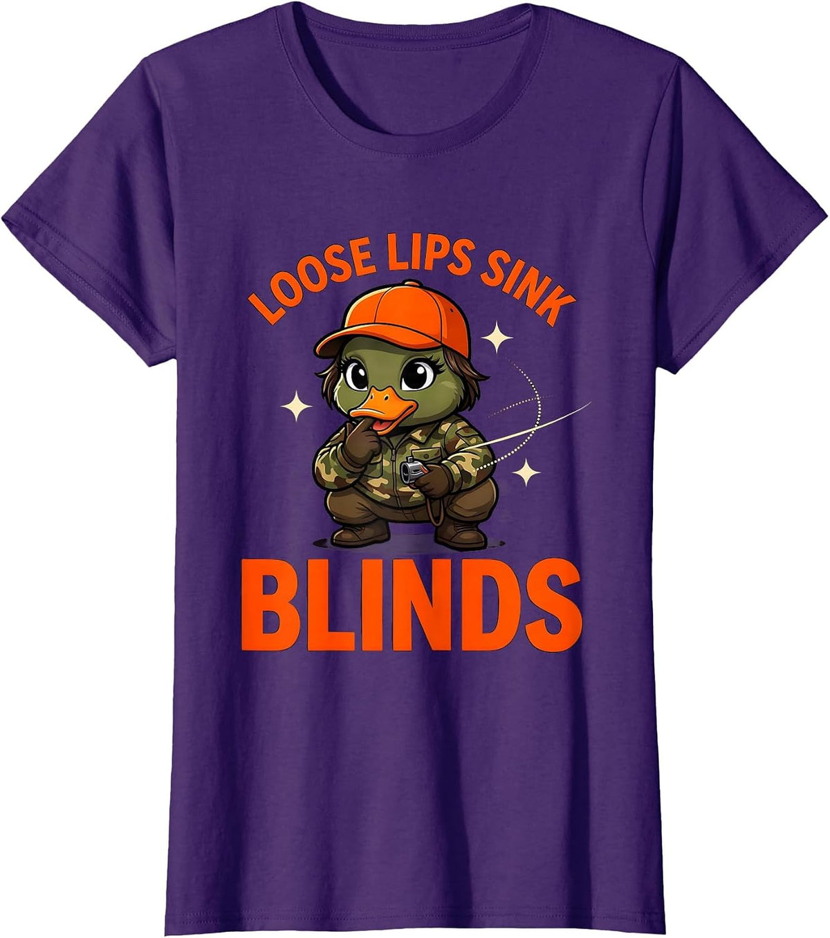 Women's LOOSE LIPS SINK BLINDS Funny Duck Hunter Hunting Camp T-Shirt - Purple
