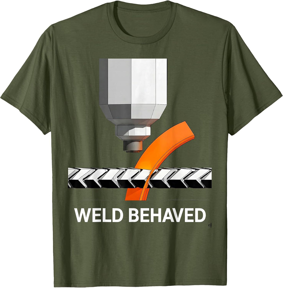 Men's Weld Behaved Brutalist Humor Welder Metal Worker Gift T-Shirt - Olive Green