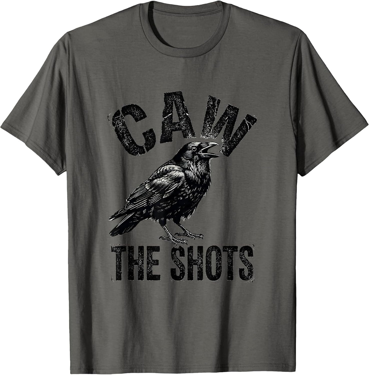 caw the shots Gothic Crow Bird-Pun Humor Raven Lover T-Shirt - Asphalt Grey