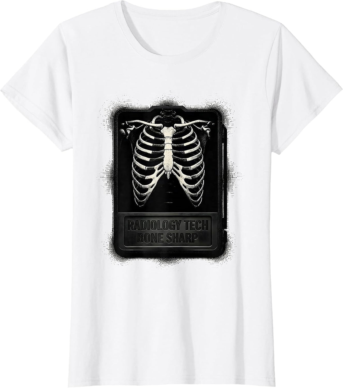 Radiology Tech Bone Sharp Funny X-ray Tech Gift T-Shirt - White