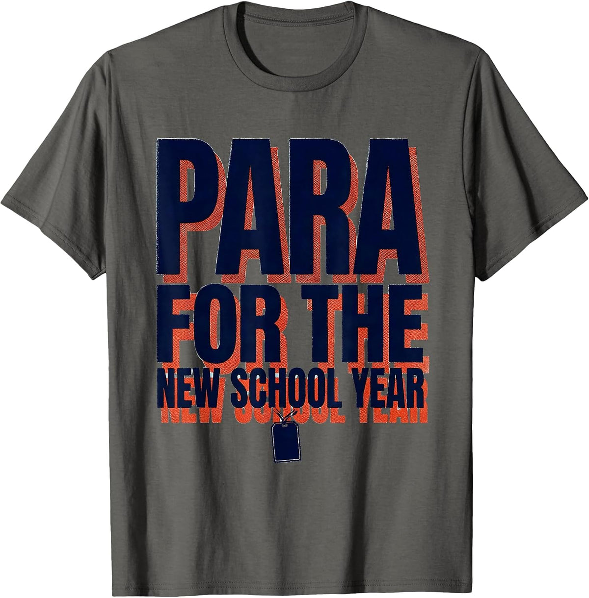 Men's Para For The New School Year Funny Paraprofessional Humor T-Shirt - Asphalt Grey