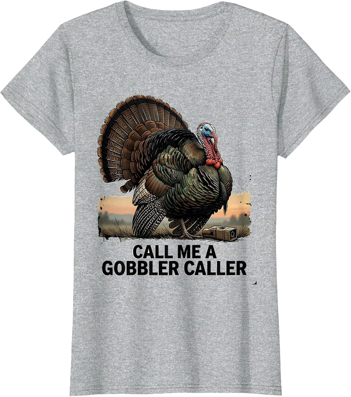 Call Me a Gobbler Caller Vintage Turkey Hunting Humorous T-Shirt - Heather Grey