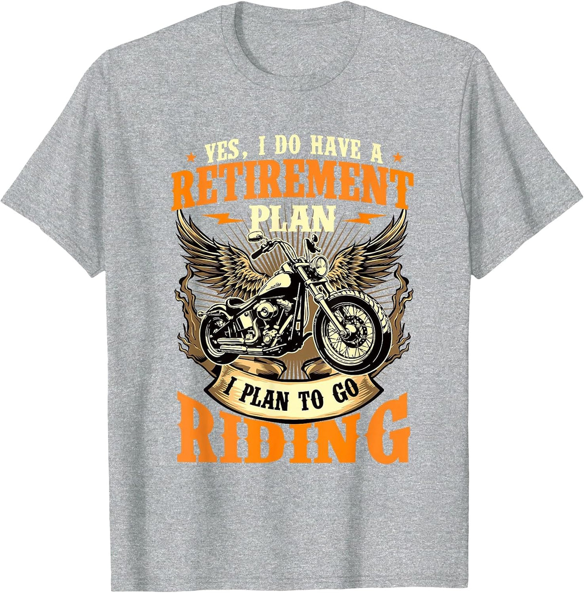 Retirement Plan I Plan to Go Riding - Biker Motorcycle T-Shirt - Heather Grey