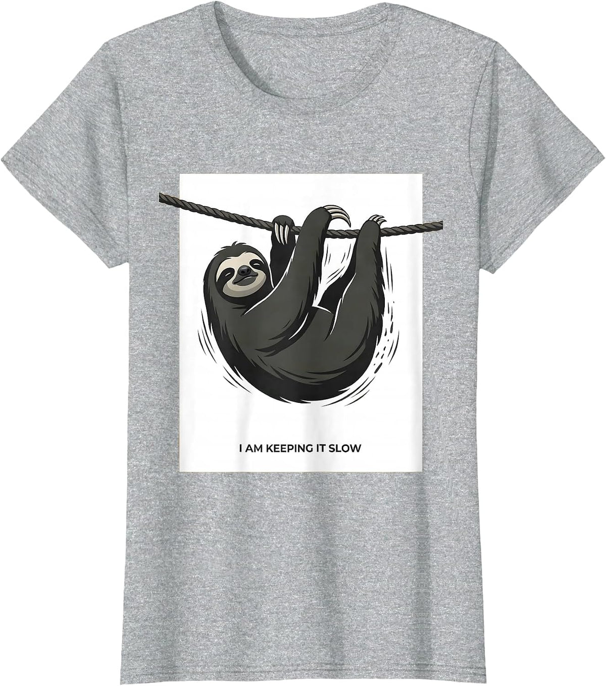 I Am Keeping It Slow Funny Sloth Lover Animal Humor Gift T-Shirt - Heather Grey