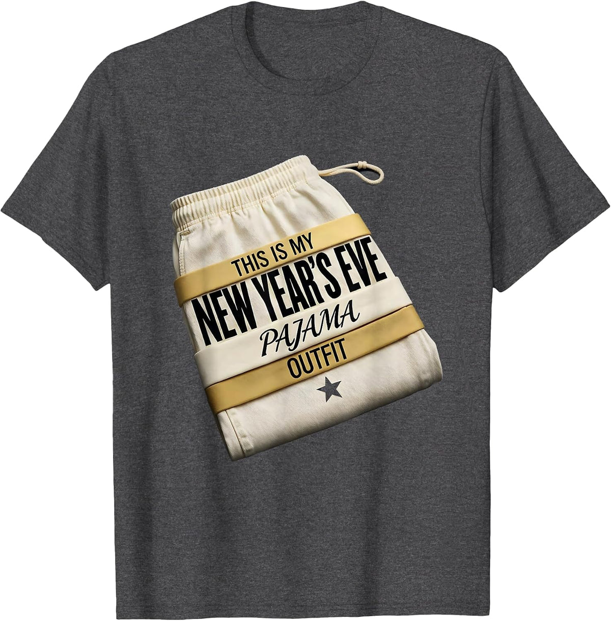 This Is My New Year's Eve Pajama Outfit Funny T-Shirt - Dark Heather Grey