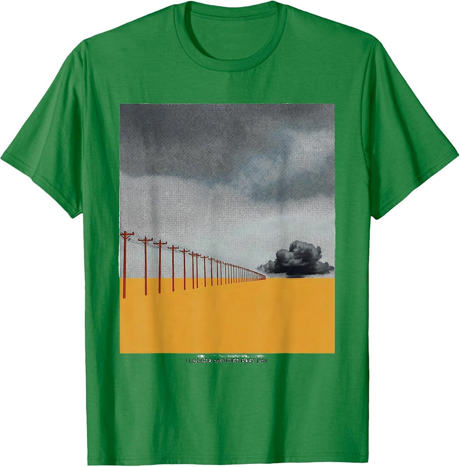 Men's I Logged Another Bust Day Funny Storm Chaser Meteorology T-Shirt - Kelly Green
