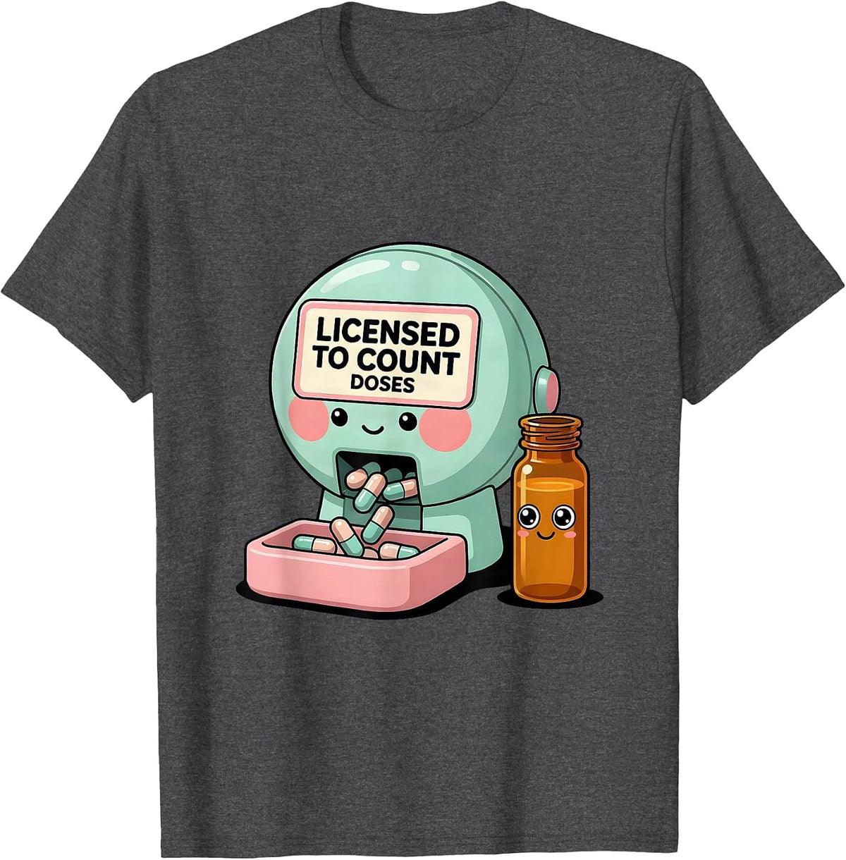 Men's Licensed To Count Doses Cute Kawaii Pharmacy Tech Humor T-Shirt - Dark Heather Grey